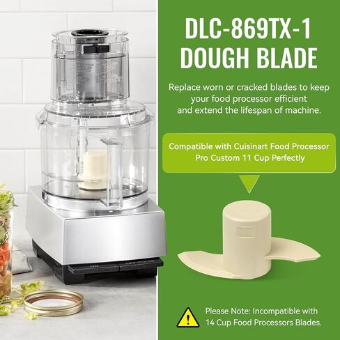 DLC-869TX-1 شفرة العجين لـ Cuisinart Food Processor Pro Custom 11 قطعة بديلة، شفرة معالج الطعام تناسب Cuisinart DLC-8S، DFP-11، DLC-2011، DLC-3011، EV-11PC6، EV-11PC7 وEV-11PC8 فقط in Kuwait
