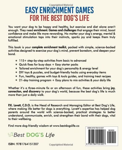 Easy Enrichment Games for the Best Dog's Life: The 115+ Proven Mental Exercises for Better Behavior, Training, Bonding & Calm—Positive Results in Minutes, Step-by-Step in Kuwait