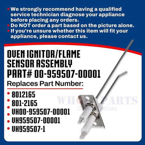 Whole Parts Oven Ignitor/Flame Sensor Assembly Part# 00-959507-00001 - Replacement and Compatible with Some Vulcan Hart, AllPoints, Hobart Ovens in Kuwait
