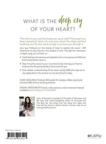 Finding I AM - Bible Study for Women with Video Access: How Jesus Fully Satisfies the Cry of Your Heart in Kuwait