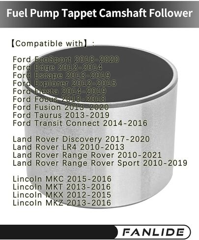 FANLIDE ارتفاع ضغط مضخة الوقود تابع كام متوافق مع FORD Fiesta Focus Escape Edge Explorer Fusion وLincoln Land Rover، مضخة الوقود غماز عمود الحدبات استبدال متابع 8W9Z-6C287-A LR038311 in Kuwait