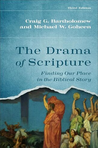 Baker Publishing Group 387970 The Drama of Scripture - Third Edition Book in Kuwait