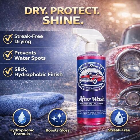 Sully’s After Wash Ceramic Spray Coating – SiO2 Quick Detailer – High Gloss, Water Beading & Hydrophobic Protection – Streak-Free Spray Sealant for Cars, Trucks & RVs – 16 oz in Kuwait