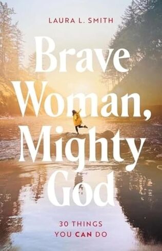Kregel Publications 356168 Brave Woman Mighty God Book in Kuwait