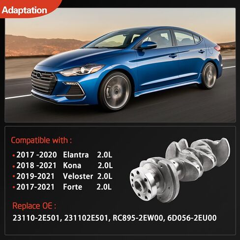 مجموعة العمود المرفقي للمحرك والمحامل متوافقة مع Kia Forte 2.0L 2017-2021، لسيارة Hyundai Elantra Kona Veloster 2.0L 2017-2021، استبدال #23110-2E501 231102E501 RC895-2EW00 6D056-2EU00 in Kuwait