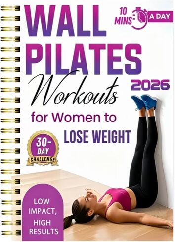 2026 Wall Pilates Weight Loss Planner for Women – 30-Day Challenge Log with 10-Minute Daily Exercises, Spiral-Bound Fitness Journal & Home Toning Tracker in Kuwait
