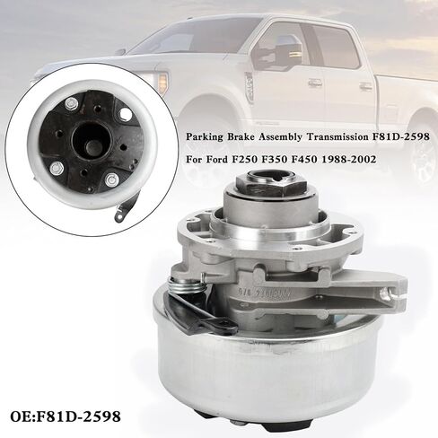Parking Brake Assembly Transmission F81D-2598 fit for Ford F250, F350, F450 & F550 Truck, Van & Motorhomes 1988-2002 in Kuwait
