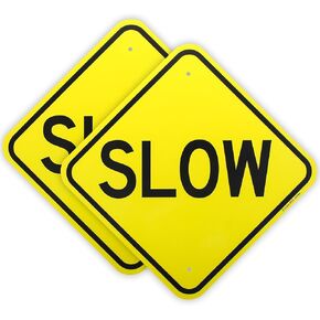 2-Pack Slow Sign， - 12" x 12" - .040 Rust Free Aluminum – Reflective, UV Protected and Weatherproof