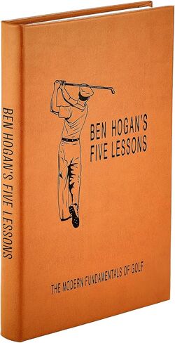 Graphic Image Ben Hogan's Five Lessons: The Modern Fundamentals of Golf, Bound by Hand in the USA (6" W x 9" H - 240 Pages) - Hardcover Tan Bonded Leather in Kuwait