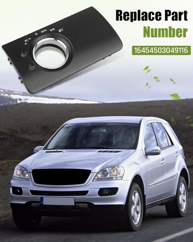Front Headlight Control Switch Button Cover Fit for Mercedes Benz M/ML Class W164 ML300-ML550 2005-2011 Fit for GL Class W164 GL300-GL550 2006-2011, Replace 16454503049116 in Kuwait
