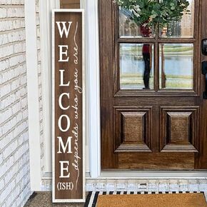 Welcome-ish Sign for Front porch Standing 45"X9" Wooden Frame Large Outdoor Welcome Tall Vertical Funny Signs Decor for Modern Rustic Farmhouse Home Outside Door Wall Decorations (Wood White)