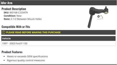 Idler Arm - 2-1/2 Inch Between Mount Holes - Compatible with 1997-2003 Ford F-150 in Kuwait