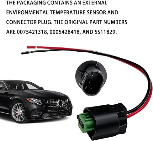 Outside Ambient Air Temperature Sensor and Plug Kit Connector for Mercedes-Benz Replace OEM #0075421318 0005428418 5S11829, Outer Import Direct Ambient Temp Sensor Connector Harness Pigtail Plug in Kuwait