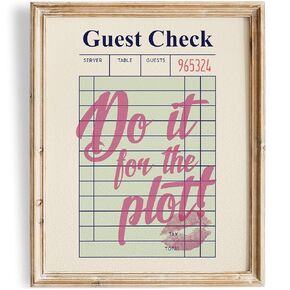 Do It For The Plot Art Print - 8x10 (Unframed) | Embrace the Narrative | Wall Art for Story Enthusiasts | Bathroom Décor | Living Room Décor