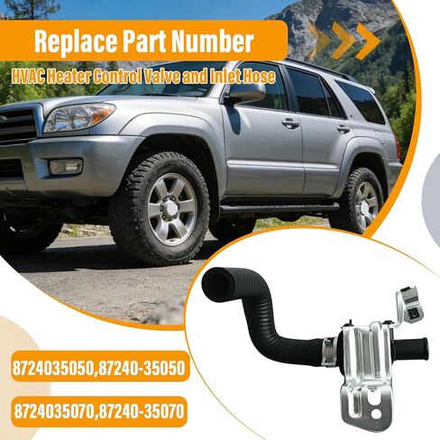 صمام التحكم في سخان HVAC وخرطوم المدخل 8724035050 متوافق مع Toyota 4Runner 2.7L L4 3.4L V6 1996-2002 87240-35070 8724035070 87240-35050 (مع خرطوم) in Kuwait