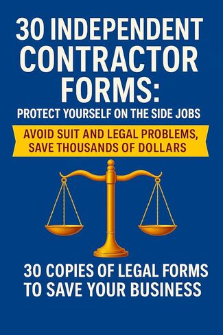 30 Independent Contractor Forms – Physical Paper Contract Kit – Protect Yourself and Your Business for Side Jobs, Childcare, Domestic Help, and Gig Work in Kuwait