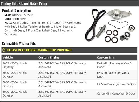 Timing Belt Kit and Water Pump - Compatible with 2000-2004 Honda Odyssey 3.5L V6 in Kuwait