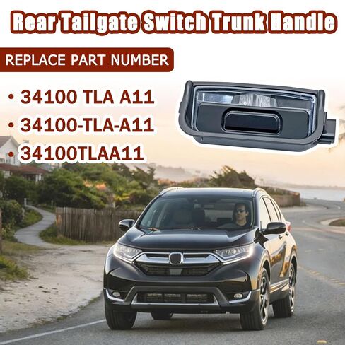 34100-TLA-A01 Rear Tailgate Switch Trunk Handle Compatible with Honda CR-V 2017-2020 Release in Kuwait