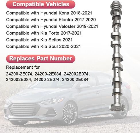 استبدال عمود الحدبات عادم المحرك لـ 24200-2E074 عمود الحدبات العادم متوافق مع Hyundai Kona 2018-2021 Elantra 2017-2020 Veloster 2019-2021 Kia Forte 2017-2021 Seltos 2021 Soul 2020-2021 in Kuwait
