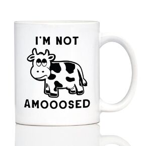Not Amooosed - Cow Coffee Mug - Funny Cow Gifts and Decor - 11oz White Ceramic Mug