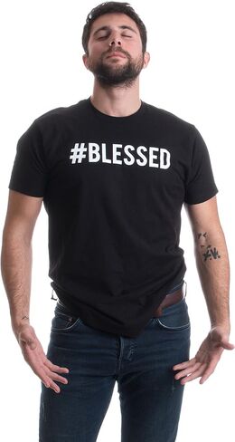 #Blessed | Christian Humor, Humble Hash Tag Twitter Good Life Unisex T-Shirt in Saudi Arabia