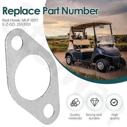 استبدال حشية العادم MUF-0011 متوافق مع E-Z-GO TXT وMe-dalist 4-Cycle والغاز (1991-2009)، حشية العادم ليست لعربة الجولف Ka-wasaki 25531G1 in Kuwait