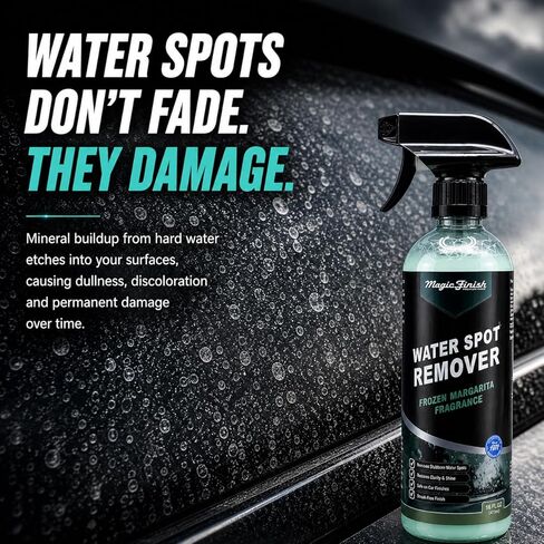 Magic Finish Water Spot Remover for Cars – Professional Hard Water Stain & Mineral Deposit Remover for Paint, Chrome & Wheels – Restores Shine & Gloss – Frozen Margarita Scent – 16oz in Saudi Arabia