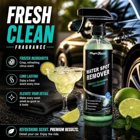 Magic Finish Water Spot Remover for Cars – Professional Hard Water Stain & Mineral Deposit Remover for Paint, Chrome & Wheels – Restores Shine & Gloss – Frozen Margarita Scent – 16oz in Saudi Arabia