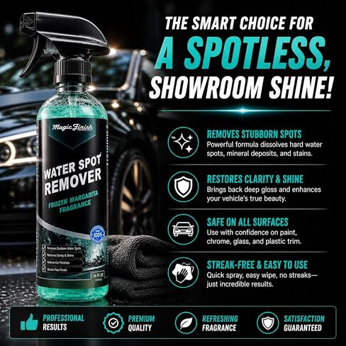 Magic Finish Water Spot Remover for Cars – Professional Hard Water Stain & Mineral Deposit Remover for Paint, Chrome & Wheels – Restores Shine & Gloss – Frozen Margarita Scent – 16oz in Saudi Arabia