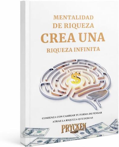 Mentalidad de Riqueza: Crea UNA Riqueza Infinita Cambiando tu Forma de Pensar sobre el Dinero (الطبعة الإسبانية) in Kuwait