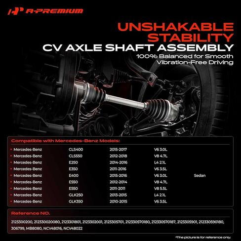 مجموعة عمود المحور A-Premium CV متوافقة مع مرسيدس بنز E250 2014-2016، E350 2011-2016، E400 2015-2016، E550 2011-2014، GLK250 2013-2015، GLK350، CLS400، CLS550، جانب السائق الأيسر الأمامي in Kuwait