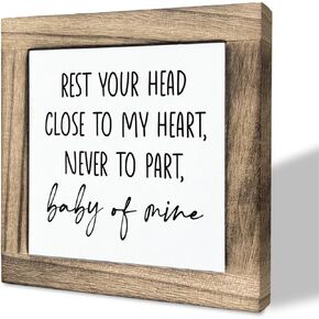 Inspirational Wood Sign, Box Wood Plaques Desk Décor, Table Art Signs, Nursery Room Decor, Decorations for Baby Kids Room, Rest Your Head Close To My Heart Never to Part Baby of Mine Sign