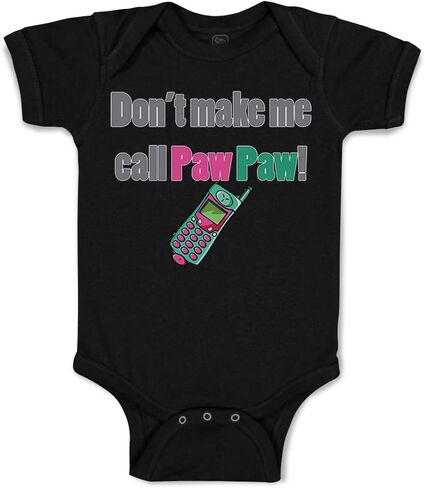 Cute Rascals Baby Bodysuit Don'T Make Me Call Pawpaw Grandpa Grandfather Funny Boy & Girl Baby Clothes in Saudi Arabia