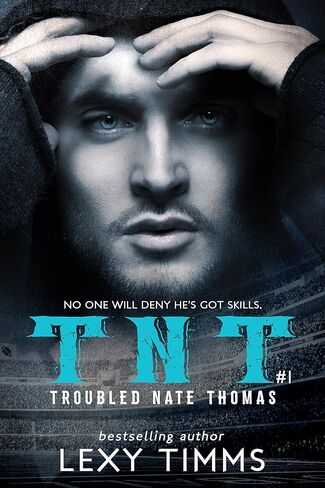 Troubled Nate Thomas: Hot Steamy Sport Romance NFL HEA TNT (T.N.T. Series Book 1) in Kuwait