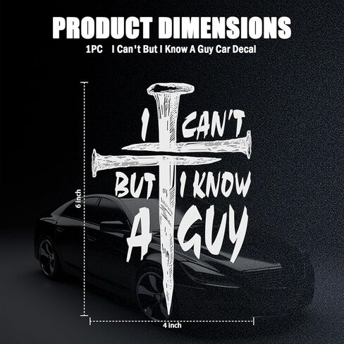 I Cant But I Know A Guy Car Decal,Religious Belief Jesus Car Decal Cross Decals for Cars for Window/Bumper,Universal Self-Adhesive Jesus Stickers for Cars Accessories in Kuwait