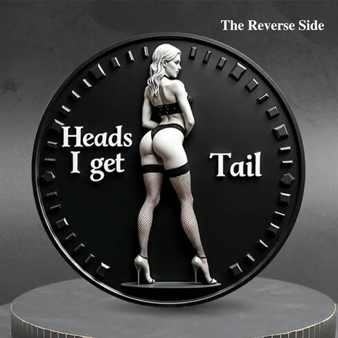 Funny Heads and Tails Coin, Double Sided Novelty Coins, Heads I Get Tail Coin for Couples, Tails I Get Head Challenge Decision Coin for Valentines (1PC) in Saudi Arabia