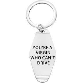 ENSIANTH Hotel Keychain Clueless Inspired Keychain You're a Virgin Who Can't Drive Motel Key Tag