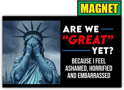 [7.5" 4.5"] are We Great Yet Bumper Magnet Cause I Just Feel Embarassed Funny Political Magnetic Bumper Sticker Anti Felon President Magnet Conservative Vinyl Decal for Car Truck Fridge in Kuwait
