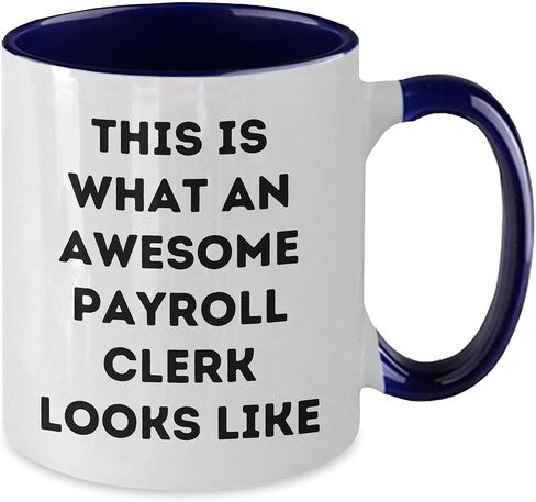Payroll Clerk Gifts, This Is What An Awesome Payroll Clerk Looks Like, Two Tone Coffee Mug, Funny Birthday Unique Gift from Friends to Payroll Clerk, Gifts for Payroll Clerk in Kuwait
