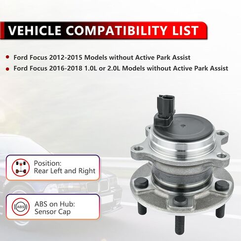 512466 Rear Wheel Bearing Hub Assembly for 2012-2018 Ford Focus (Without Active Park Assist), Wheel Hub 5Lugs w/ABS in Kuwait