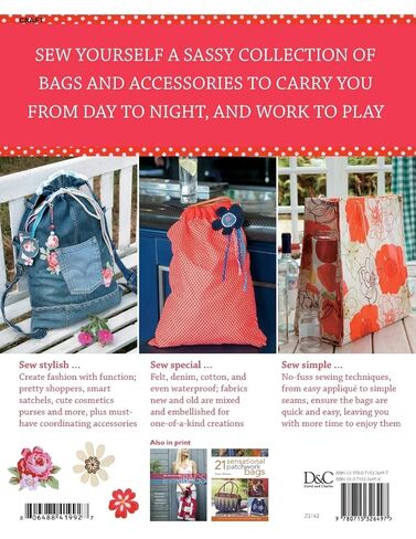 Sew Many Bags, Sew Little Time: Over 30 Simply Stylish Bags and Accessories in Kuwait