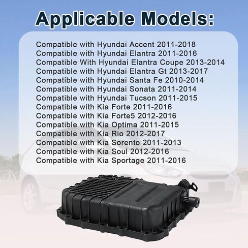 وعاء زيت ناقل الحركة متوافق مع Hyundai Accent، Elantra، Tucson 2010-2018، Kia Forte، Forte5، Sorento، Soul 2011-2017 استبدال 45280-26100 45280-3B810 45280-26101 45280-3B811 265-856 in Kuwait