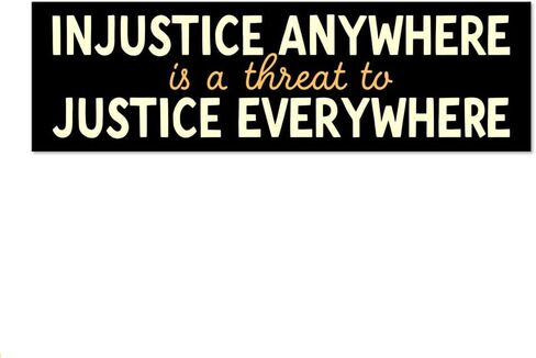 ملصق أو مغناطيس Injustice Anywhere is a Threat to Justice Everywhere، ملصق أو مغناطيس للعدالة الاجتماعية، مغناطيس سيارة قابل لإعادة الاستخدام لخزانة الثلاجة، ملحقات سيارات حقوق الإنسان in Kuwait