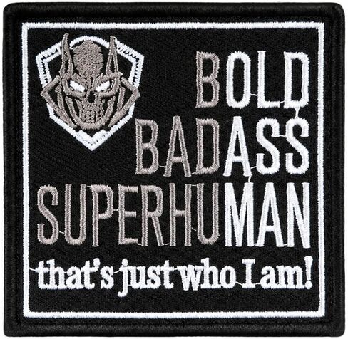 Bold Badass Superhuman that’s Just Who I Am - Funny Meme Patch Appliques for Backpacks Trucker Hats Army Vests Jackets Unique Father Day Gift for Dad Grandpa Birthday for Women Men in Saudi Arabia