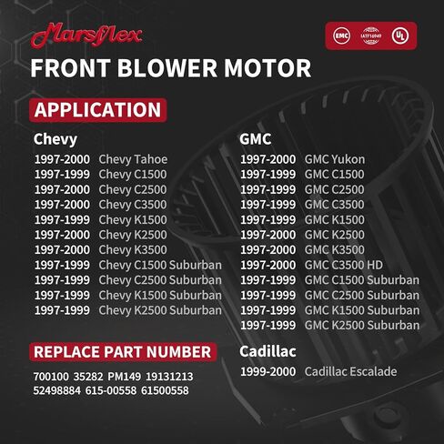 Marsflex Front Blower Motor 700100 for 1997-2000 Chevy Chevrolet GMC C1500 C2500 K1500 Suburban Tahoe Yukon Cadillac Escalade 1998 1999 Automotive Replacement Blower Motor Fan OE: 19131213, 61500558 in Kuwait