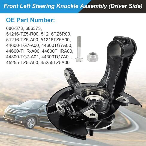 686-373 Front Driver Side Steering Knuckle 51211-TZ5-A00 Front Left Wheel Hub Steering Knuckle Assembly Compatible with Honda Pilot 3.5L V6 2016-2022 in Saudi Arabia