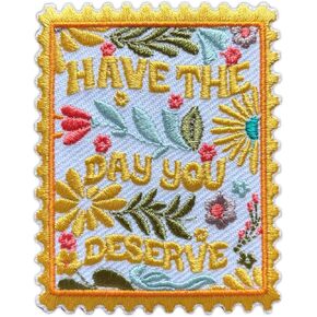 Have The Day You Deserve Flower Stamp Embroidery Patch for Clothes Backpacks Hats Jeans Bags, Size 3" Iron Patch or Sew On Patches, Applique Embroidery Patches, Vintage Gift for Boys Girls in Saudi Arabia