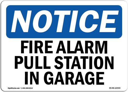 OSHA Notice Sign - Fire Alarm Pull Station in Garage | Rigid Plastic Sign | Protect Your Business, Construction Site, Warehouse & Shop Area | Made in The USA in Kuwait