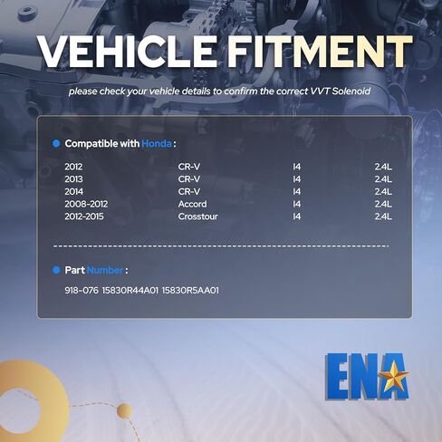 ENA Engine Variable Valve Timing Solenoid VVT Compatible with Honda CRV Crosstour Accord 2.4L L4 2008 2009 2010 2011 2012 2013 2014 2015 Camshaft Position Actuator Solenoid for 918-076 Set of 1 in Kuwait