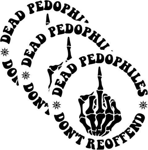 D*ad Pedophiles Don't Reoffend Sticker 3 Pack 3 Inch Vinyl Decal Waterproof Durable for Outdoor Laptop Water Bottle Bumper Hard Hat Phone Case in Saudi Arabia